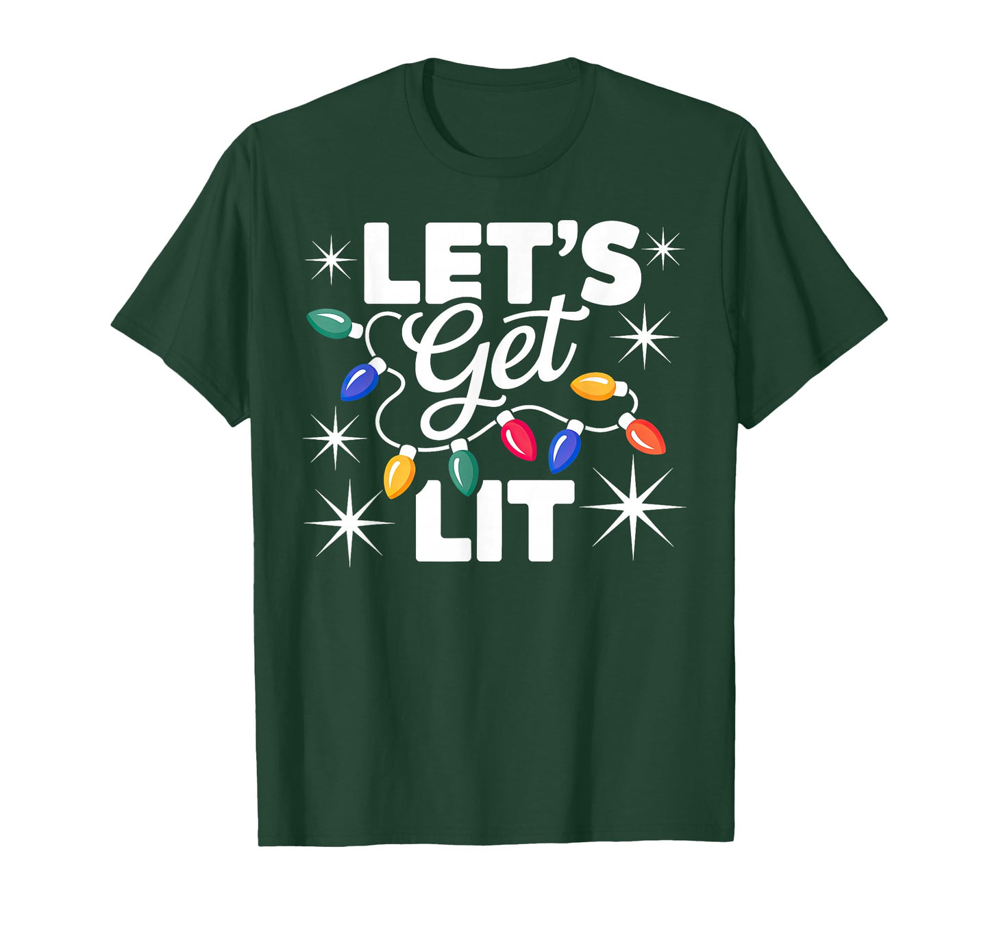 Let's Get Lit Christmas Lights T-Shirt
