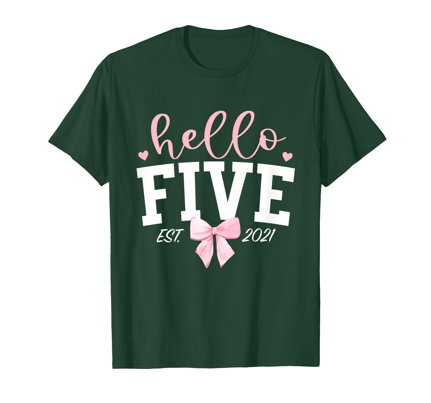 Hello Five Est 2021 5th Birthday Girl Turning 5 T-Shirt