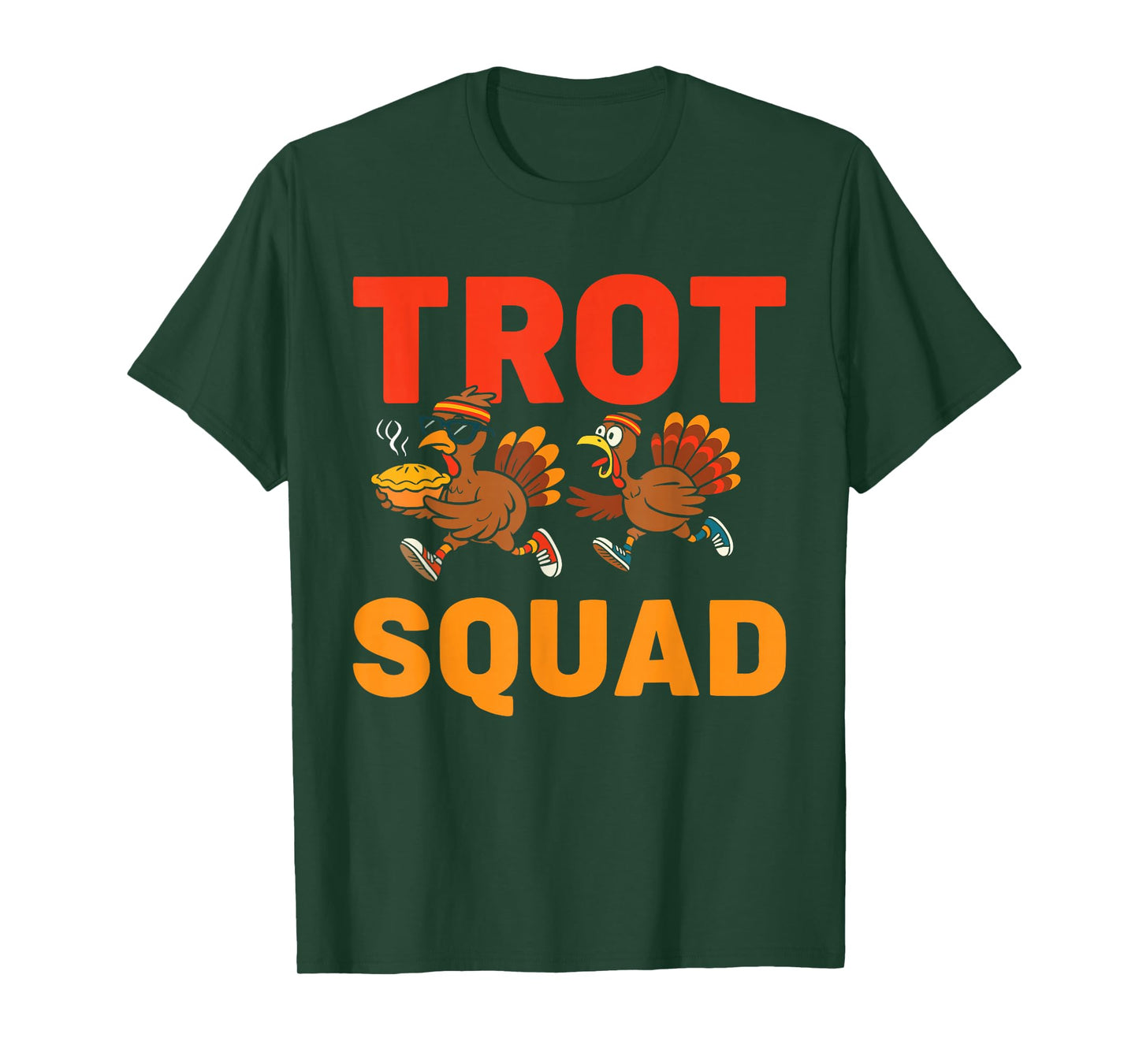 Funny Turkey Trot Squad Thanksgiving Turkeys Running for Pie T-Shirt