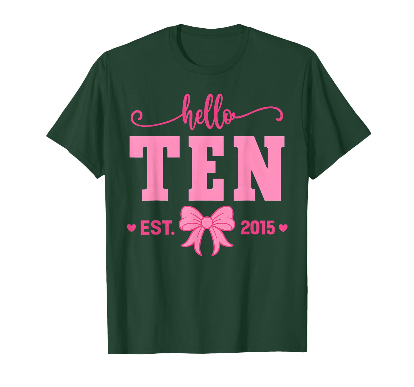 Hello Ten Est 2015 Coquette Bow 10th Birthday Girl T-Shirt