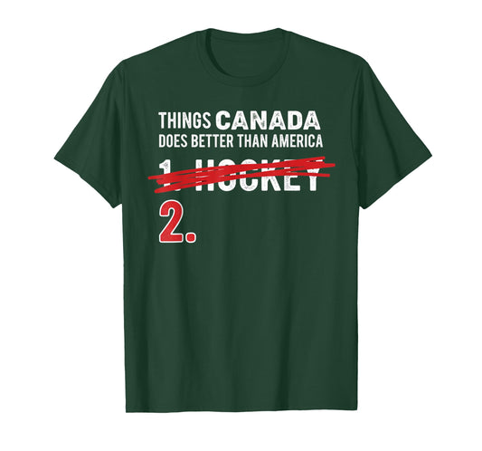 Things Canada Does Better Than America 1 Hockey 2 Funny T-Shirt