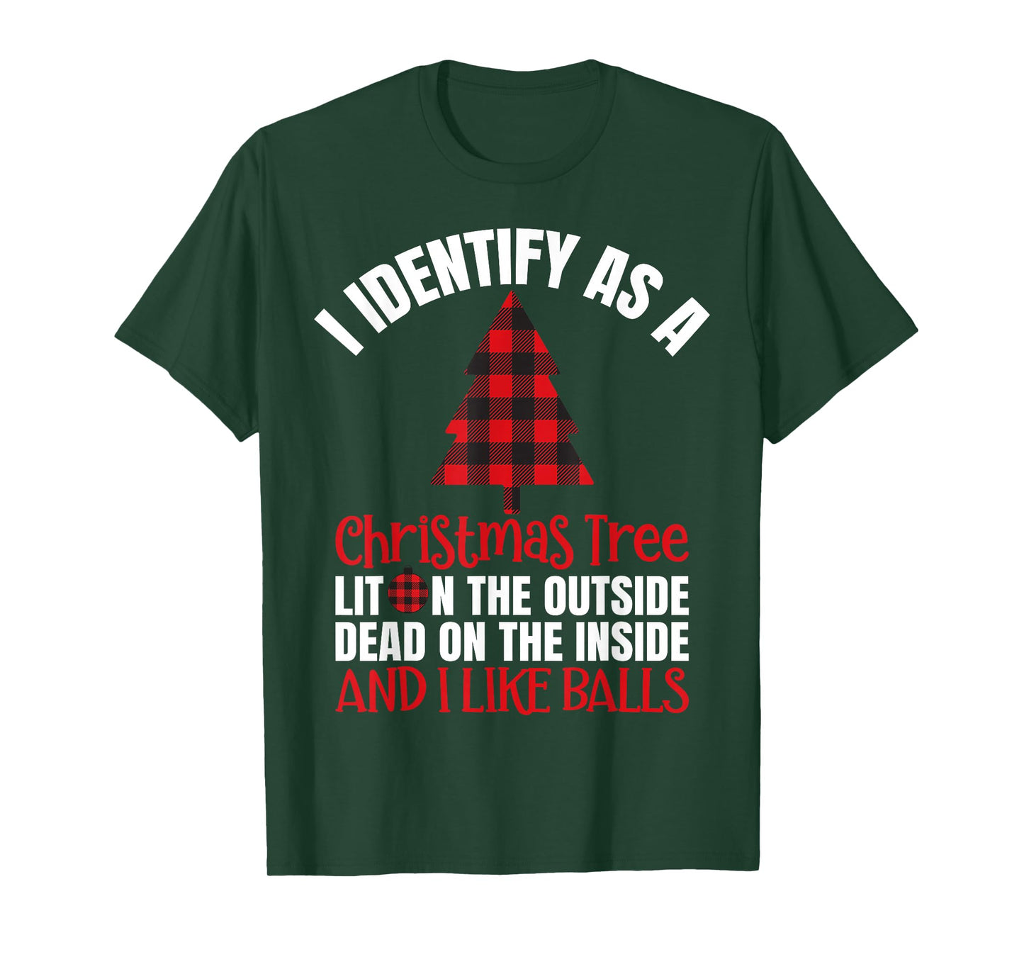 I Identify As A Christmas Tree Lit On The Outside T-Shirt
