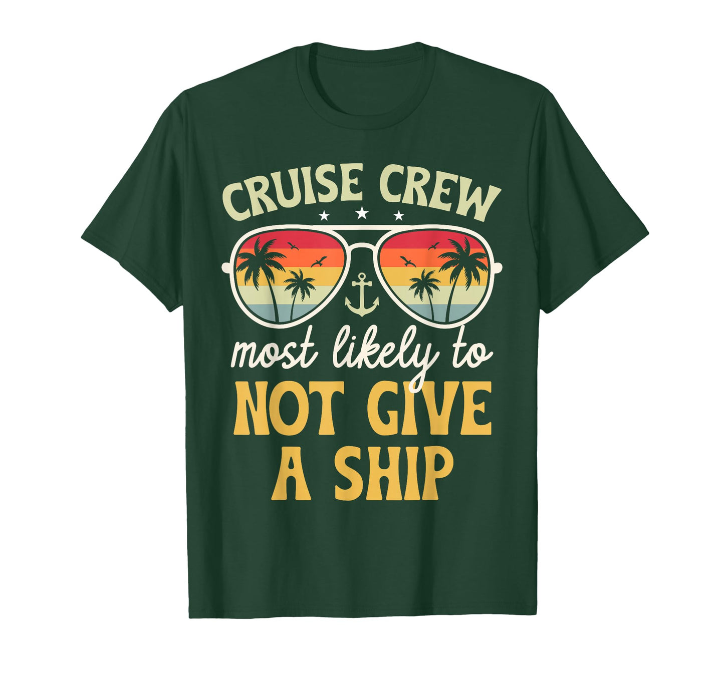 Most Likely to Not Give A Ship Matching Family Cruise 2026 T-Shirt