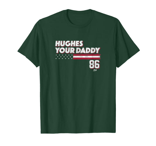 Jack Hughes Your Daddy (Stars & Stripes) - Pro Hockey T-Shirt