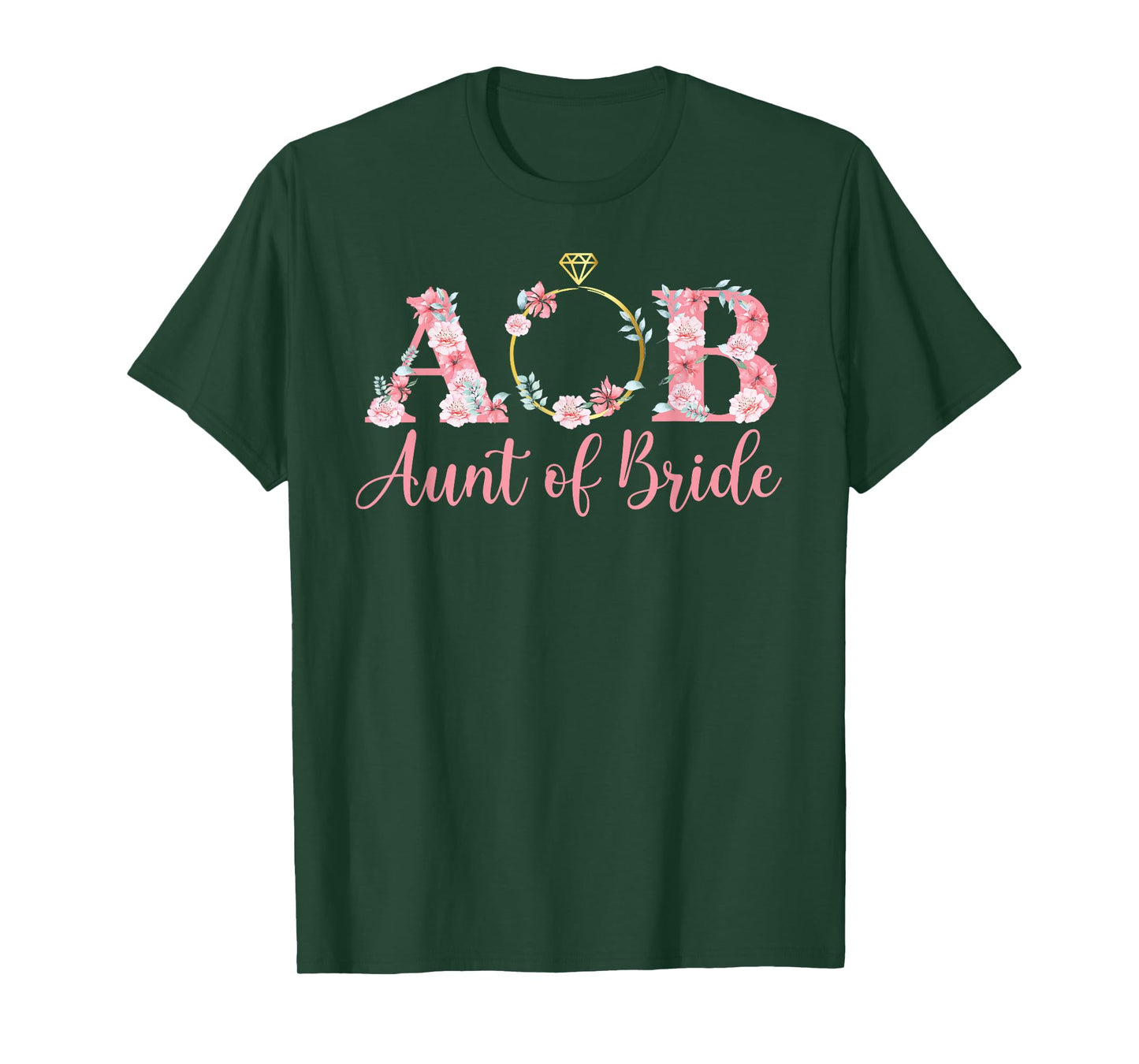 AOB Aunt of The Bride Aunt Proud Auntie of The Bride T-Shirt