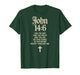 Jesus is King John 14:6 Christian God Religious Bible Verse T-Shirt