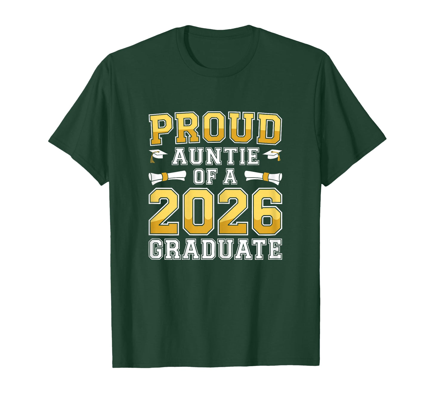 Proud Auntie of A 2026 Graduate Shirt Class 2026 Graduation T-Shirt