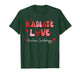Radiate Love Nuclear Cardiology Valentine Med Tech Medicine T-Shirt