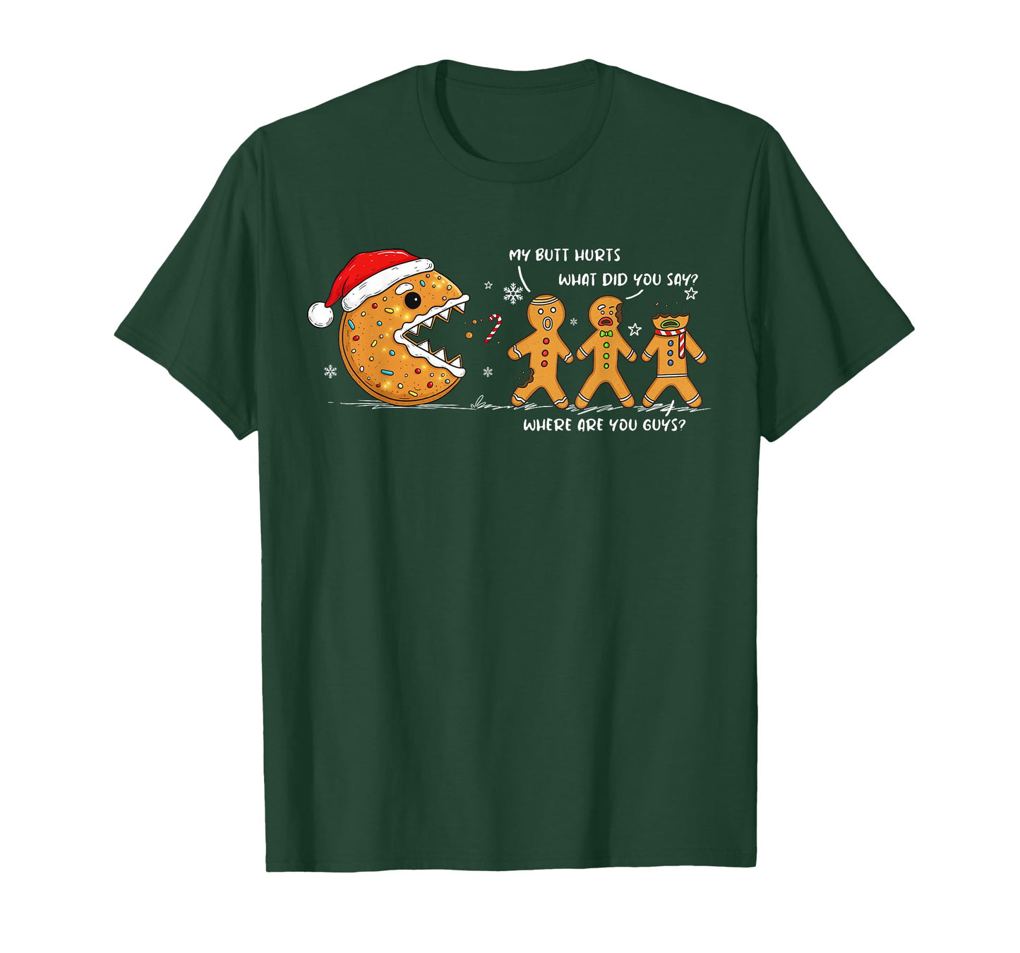 Cookie Chasing Gingerbread My Butt Hurts Funny Christmas T-Shirt