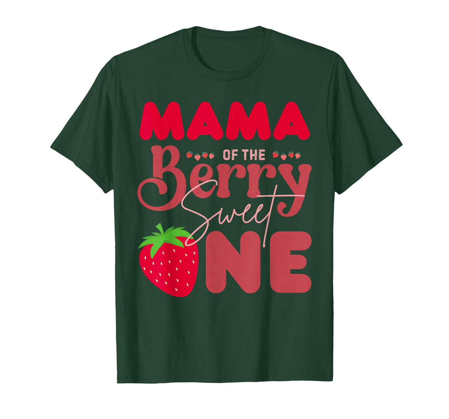 Mama of The Berry Sweet One 1st Birthday Strawberry Mom T-Shirt