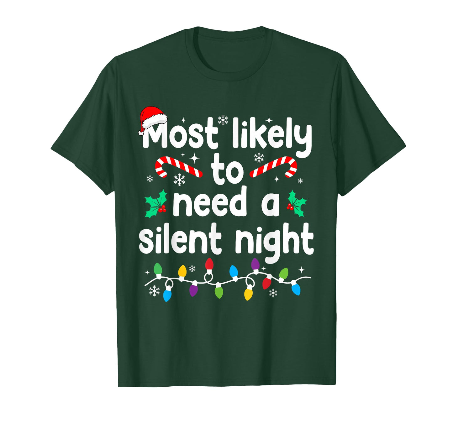 Most Likely to Need A Silent Night Christmas Pajamas T-Shirt