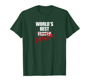 World’s Best Father Funny Gift Farter Crossed Out Dad Joke T-Shirt