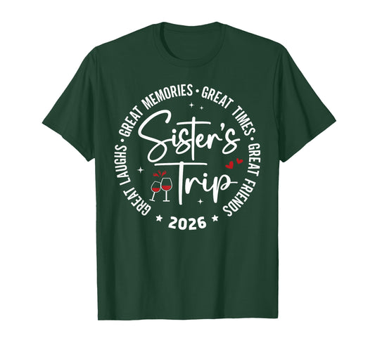 Sisters Trip 2026 Great Memories Summer Vacation Matching T-Shirt