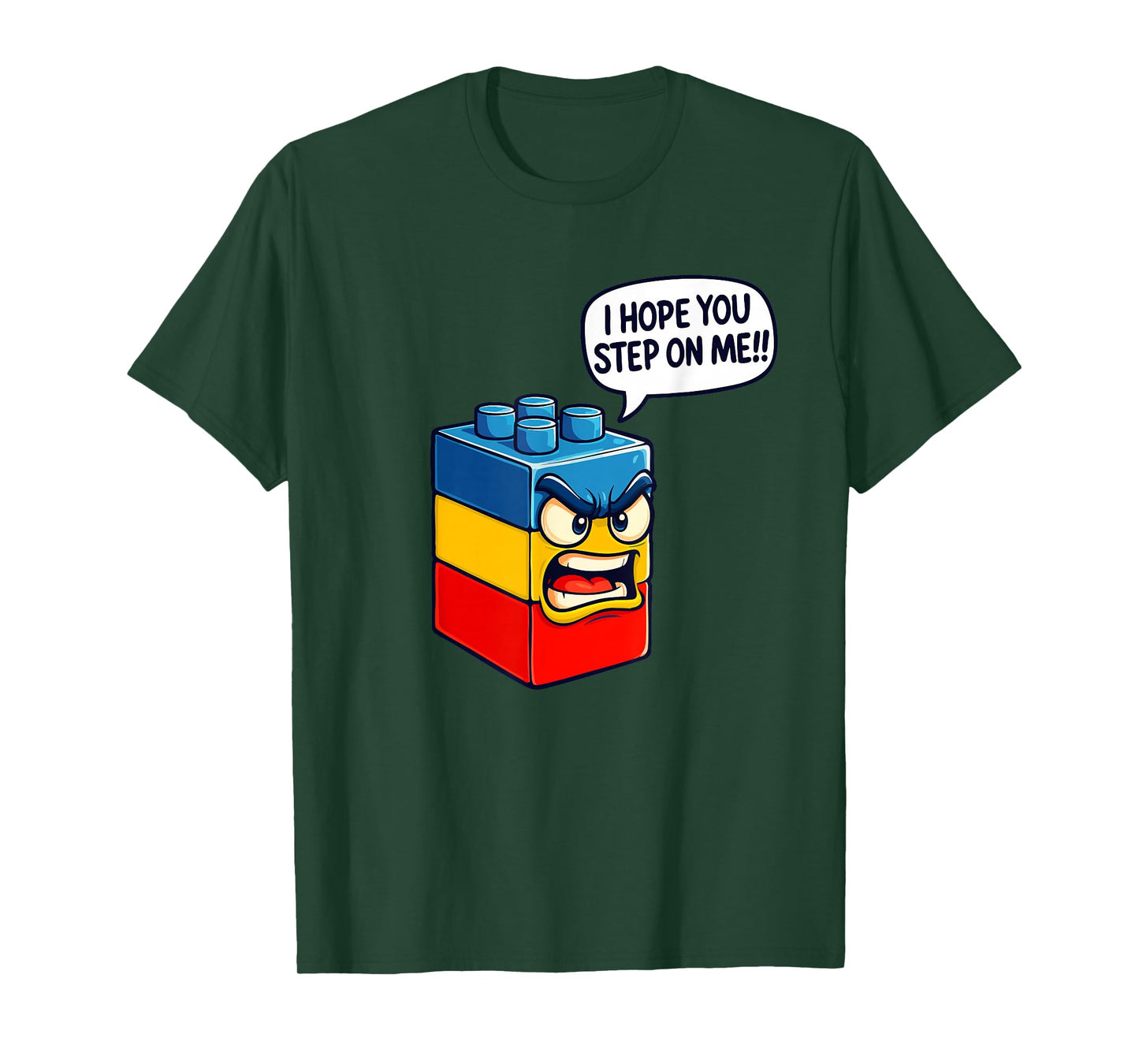 I Hope You Step On Me - Brick Builder Block Building T-Shirt