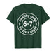 Healthy Sleep 6-7 Hours A Night T-Shirt