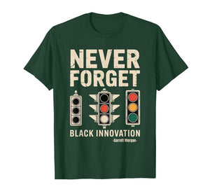 Never Forget Black Innovation Traffic Signal Black History T-Shirt