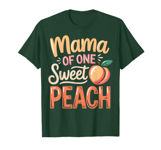 Mama of One Sweet Peach Family Matching T-Shirt