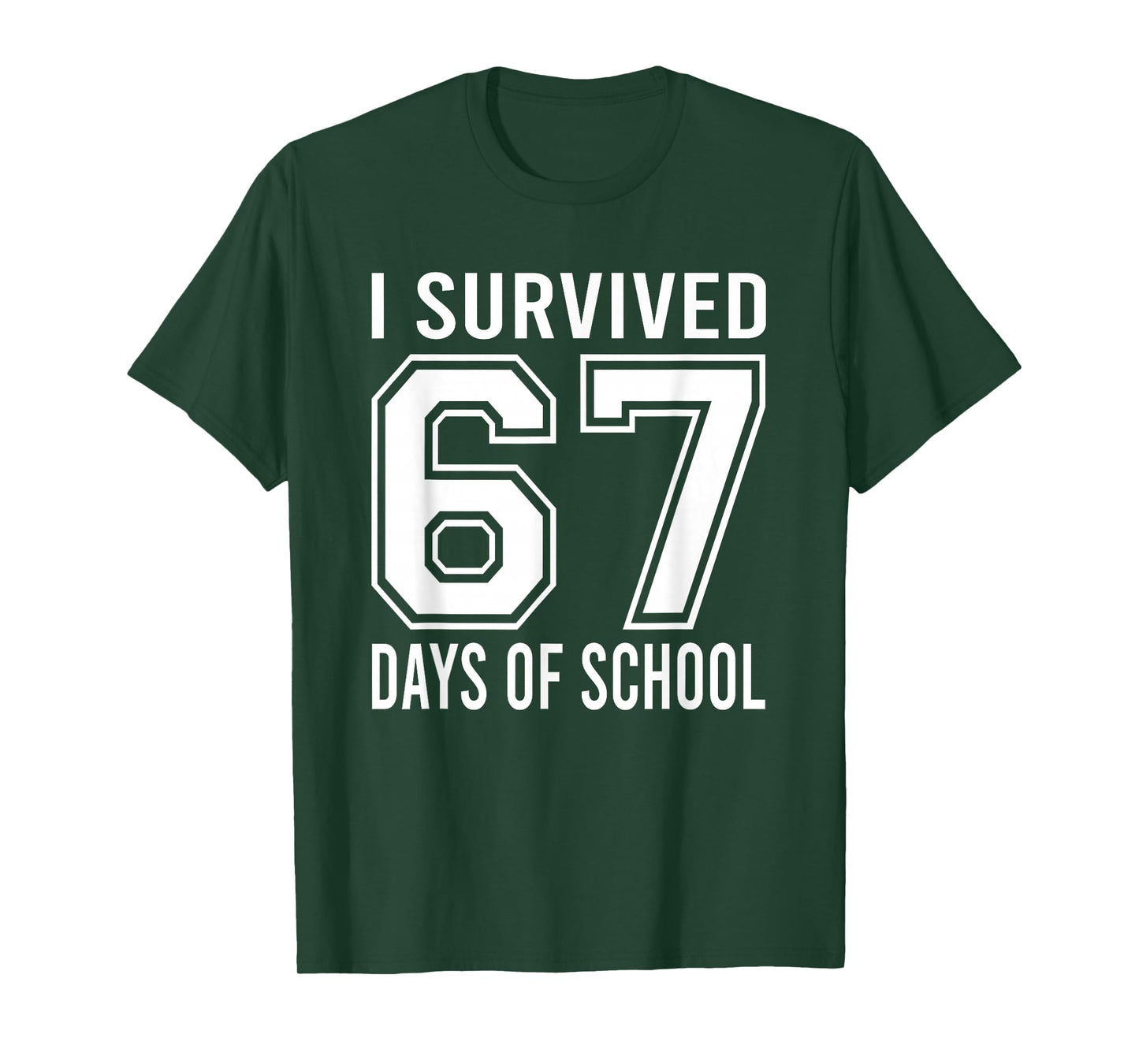 I Survived 67 Days of School Funny Six Seven 6 7 Meme Z Gen T-Shirt