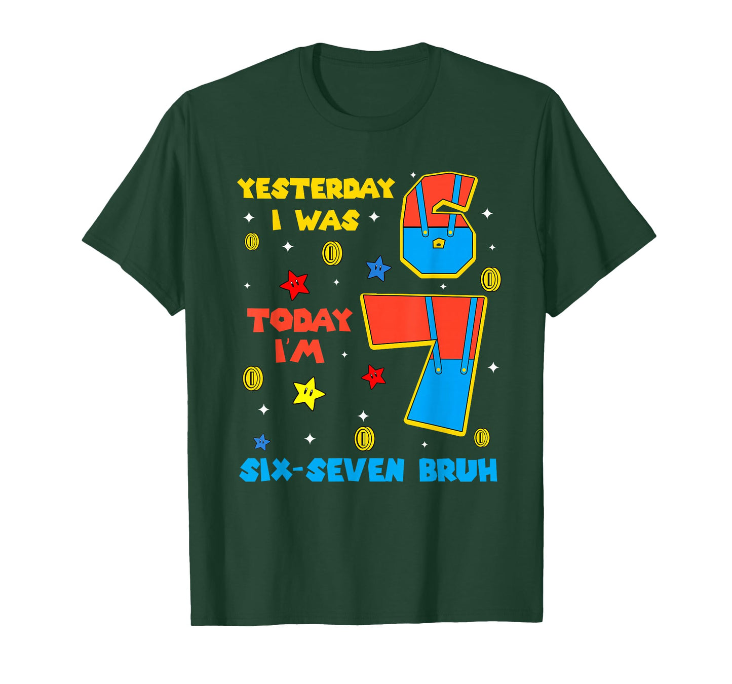 I was 6 Now Im 7 Six Seven Bruh 6 7 Meme 7th Birthday Outfit T-Shirt