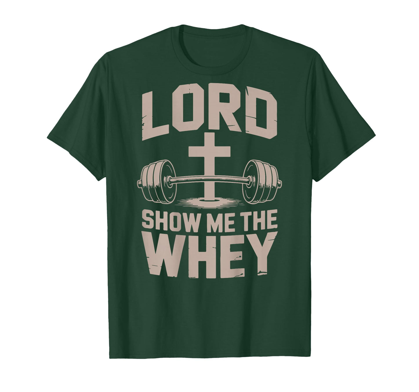 Christian Lifting Lord Show Me The Whey Jesus Workout Gym T-Shirt