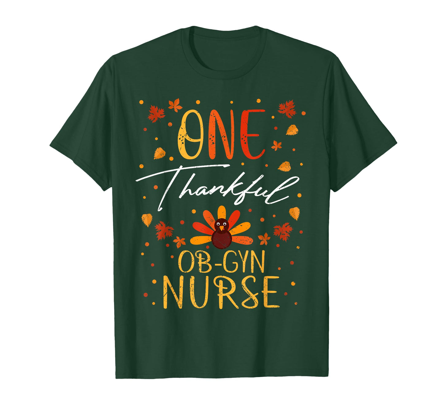 One Thankful OB-GYN Nurse Thanksgiving Fall Vintage T-Shirt