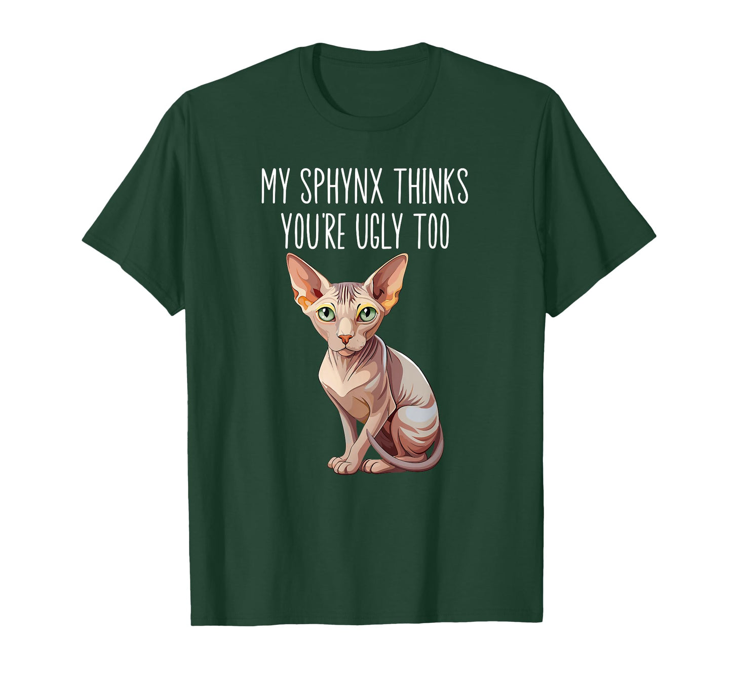 Sphynx Cat Funny Sphynx Cat Owner Sphynx Lover T-Shirt