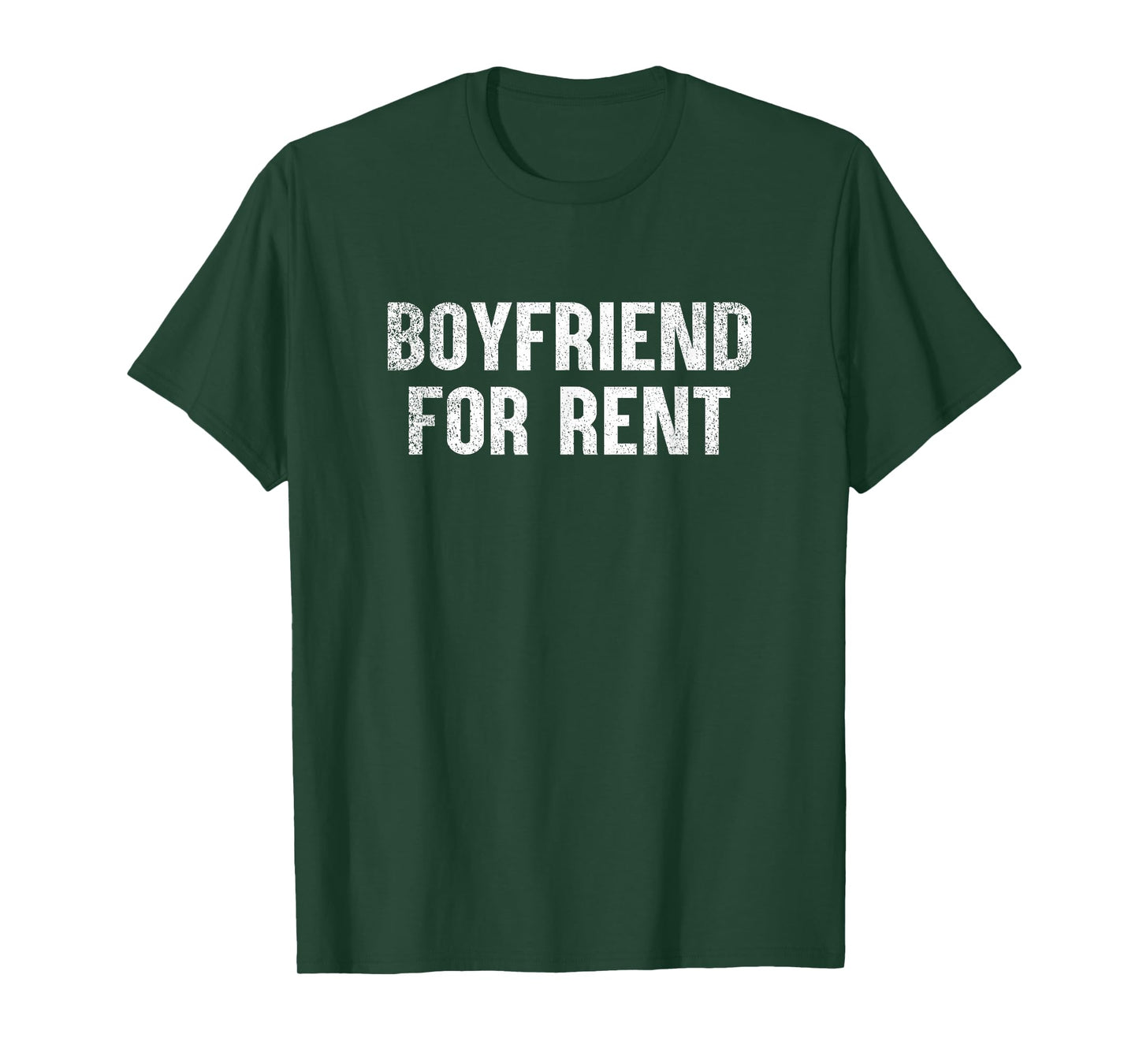 Funny Boyfriend for Rent Conversation Starter T-Shirt