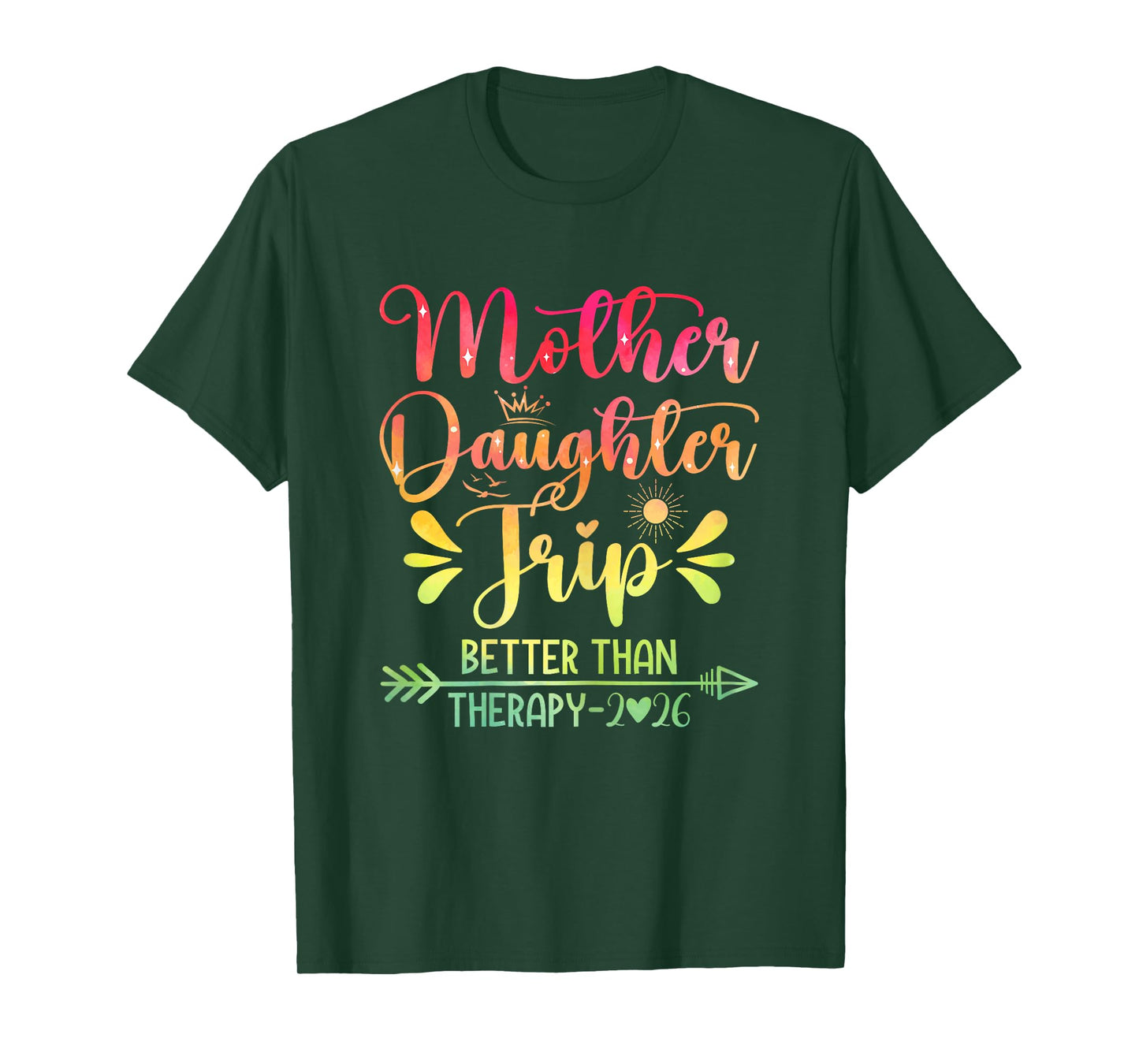 Mother Daughter Trip 2026 T-Shirt