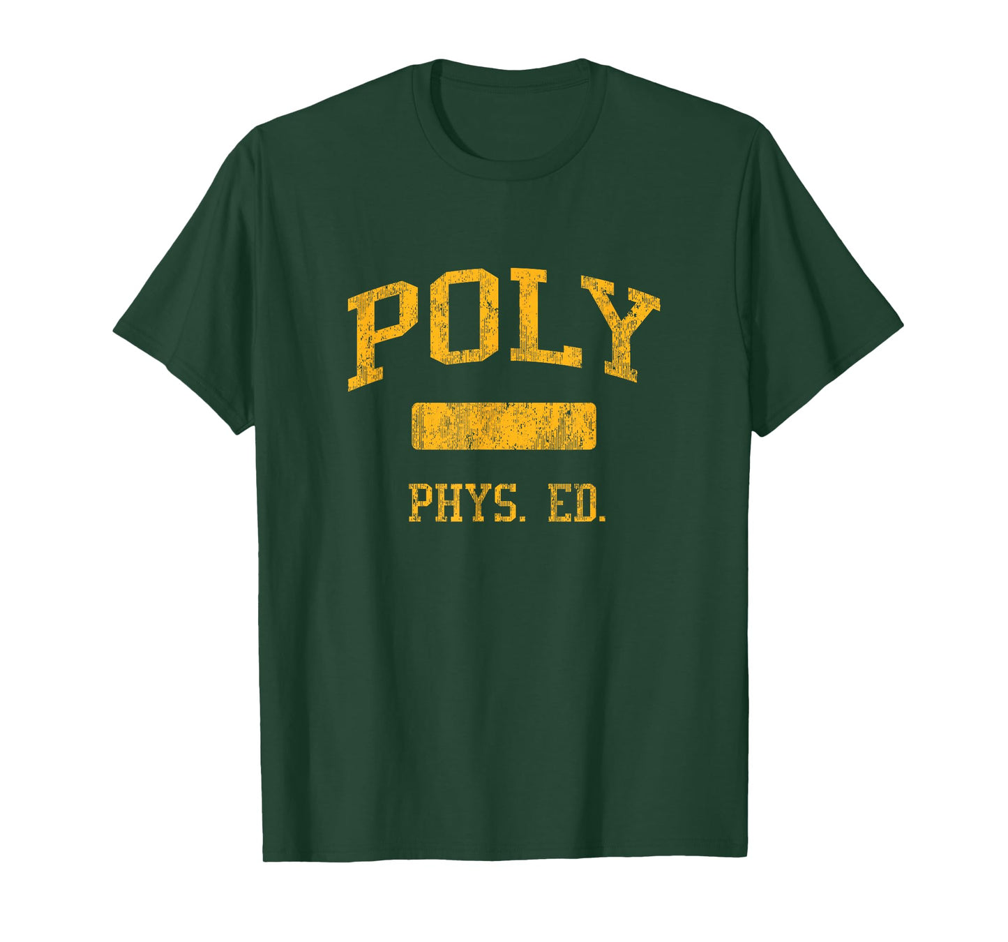 Poly High School HS Long Beach CA PHYS Ed T-Shirt