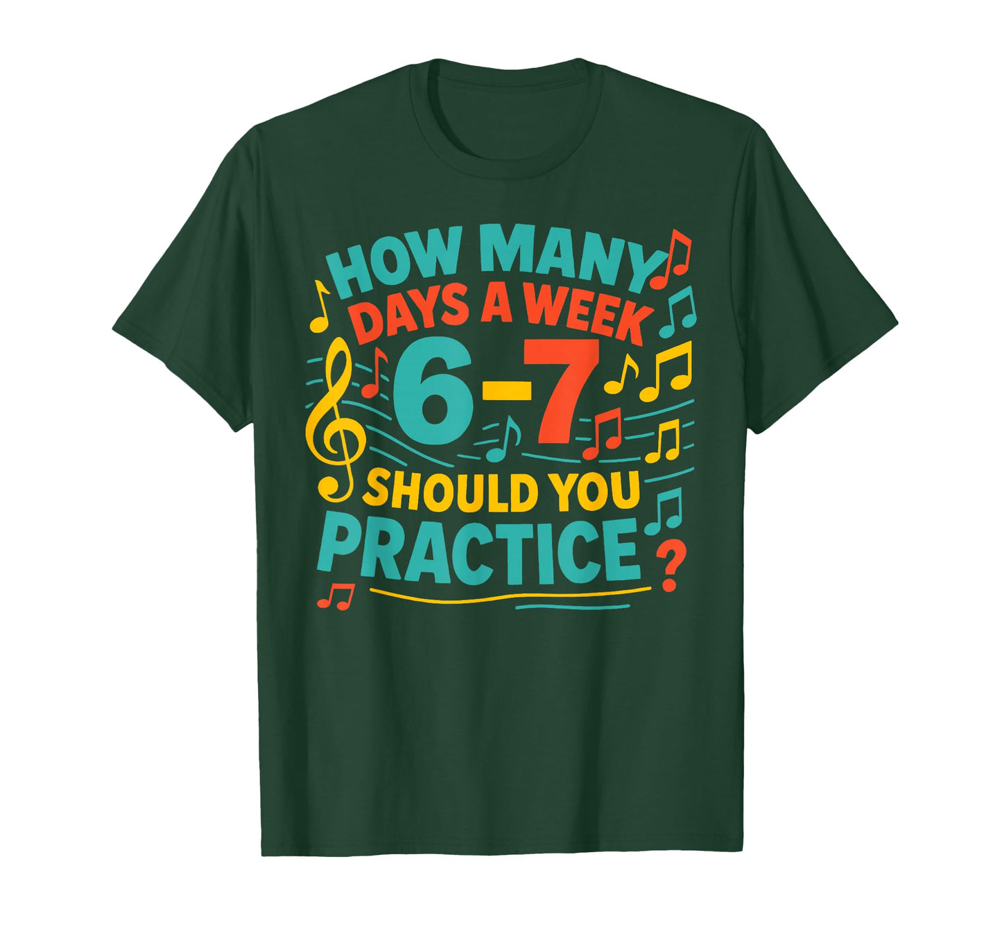 How Many Days A Week Should You Practice 6-7 Six Seven Meme T-Shirt