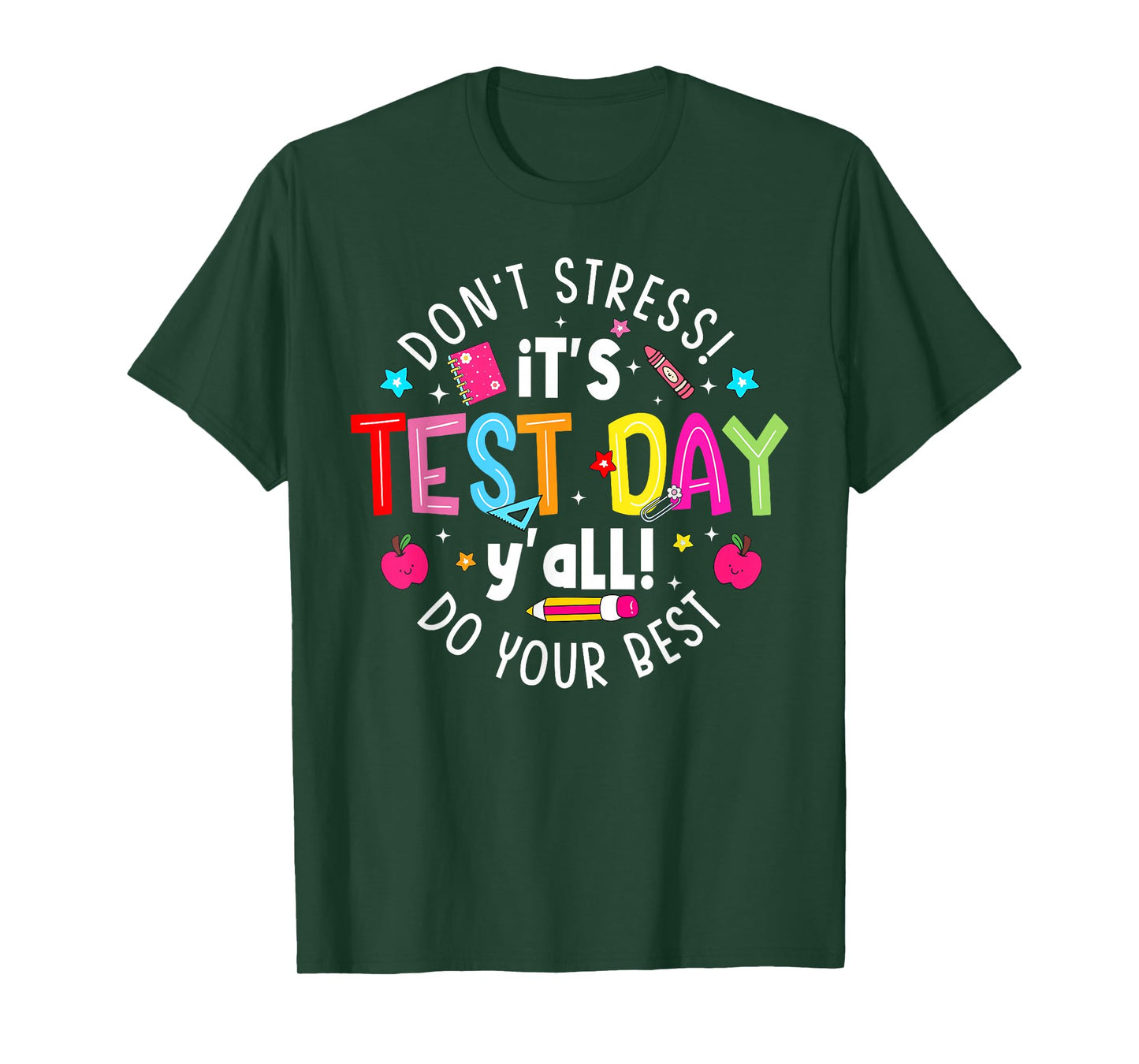 It's Test Day Y'all Funny Don't Stress Boy Girl Teacher T-Shirt