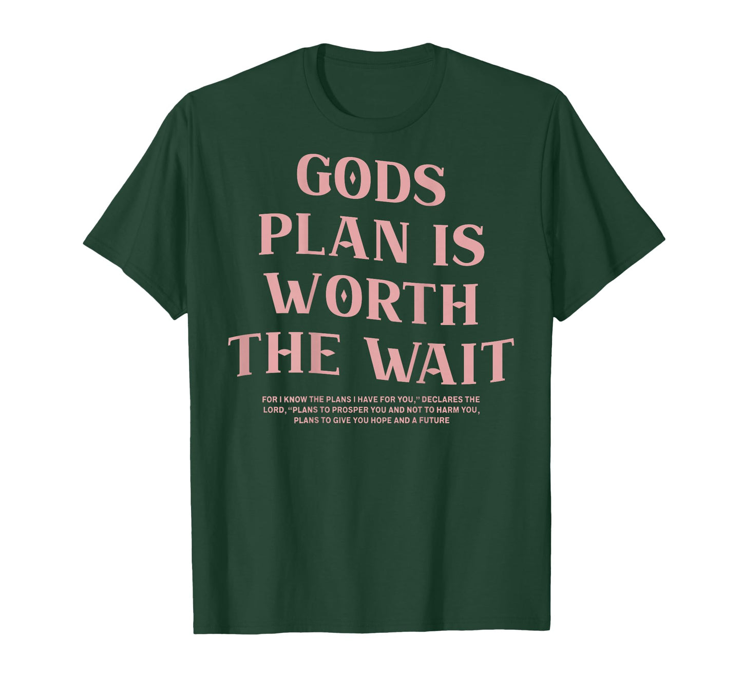 God's Plan is Worth The Wait Bible Verse Christian (On Back) T-Shirt
