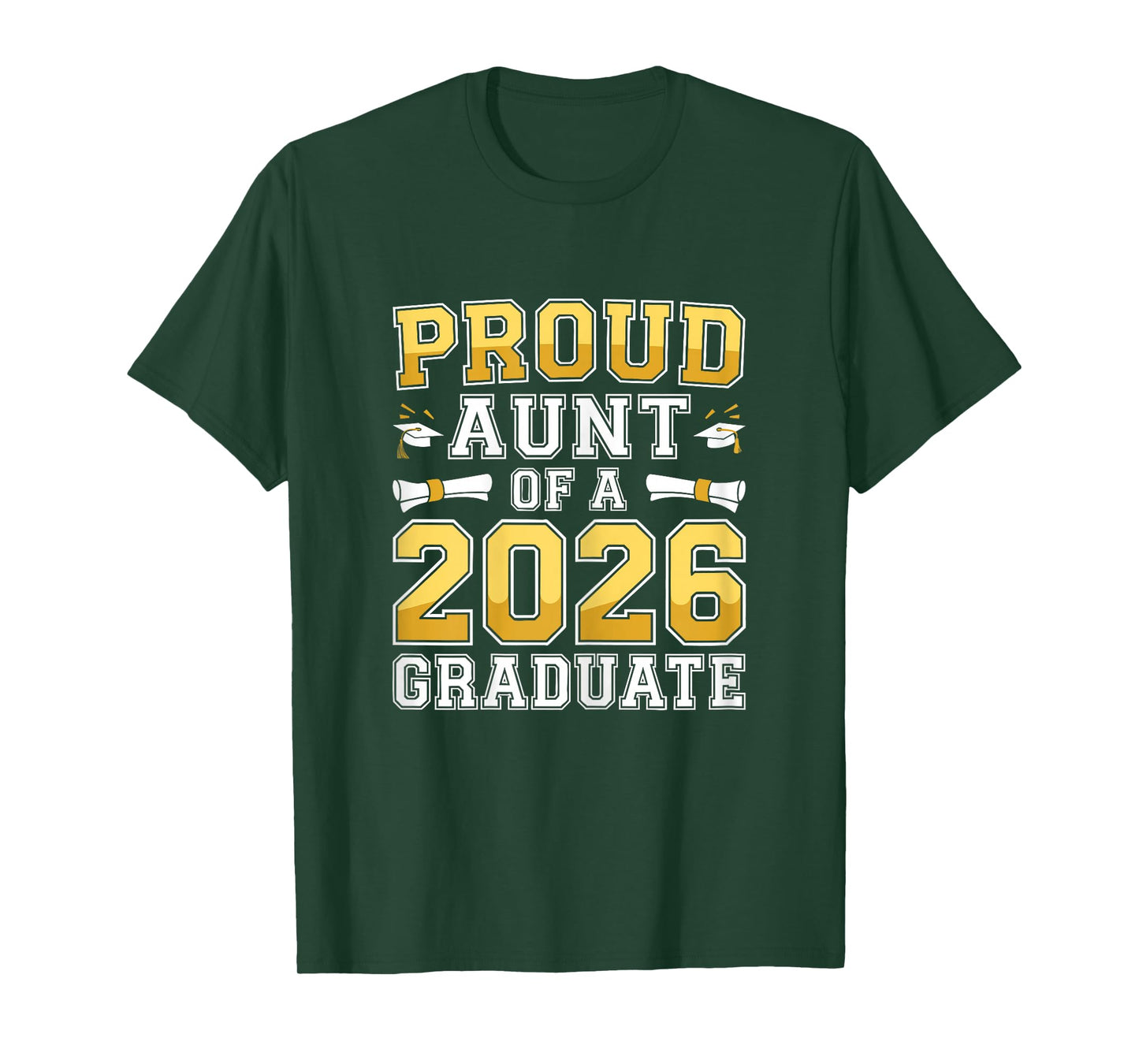 Proud Aunt of A 2026 Graduate Shirt Class of 2026 Graduation T-Shirt