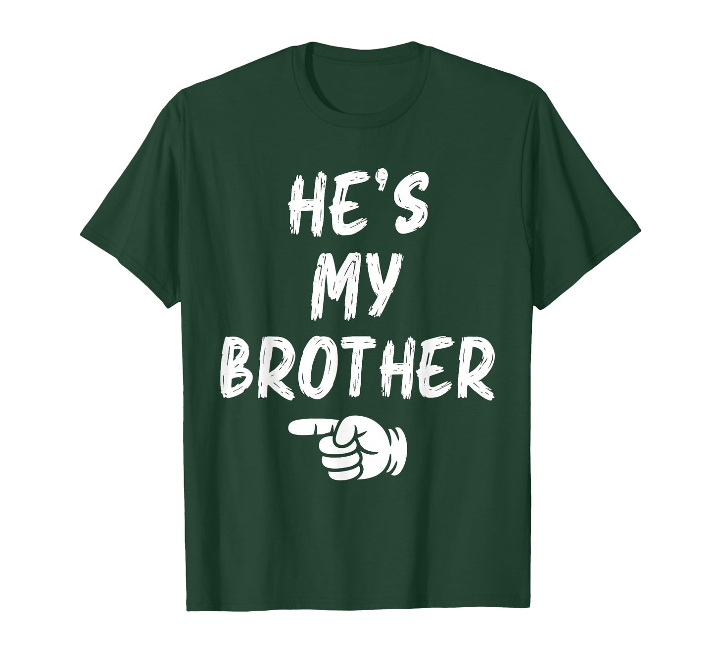 He's My Brother Funny Matching Costume for Sister T-Shirt