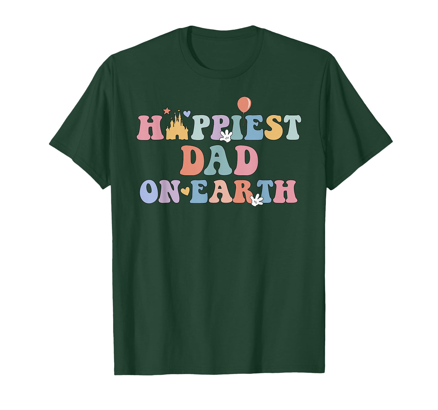 Happiest Dad On Earth, Father's Day, Matching Family Trip T-Shirt