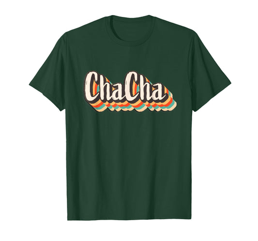 My Favorite People Call Me Cha-Cha Funny CHACHA Bday Gift T-Shirt