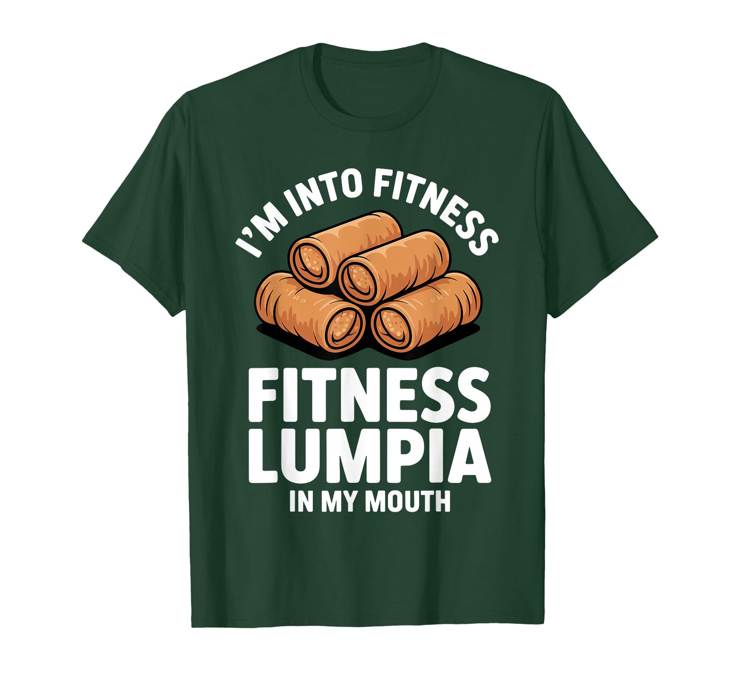 Funny Lumpia Design for Men Women Filipino Food Lumpia Lover T-Shirt