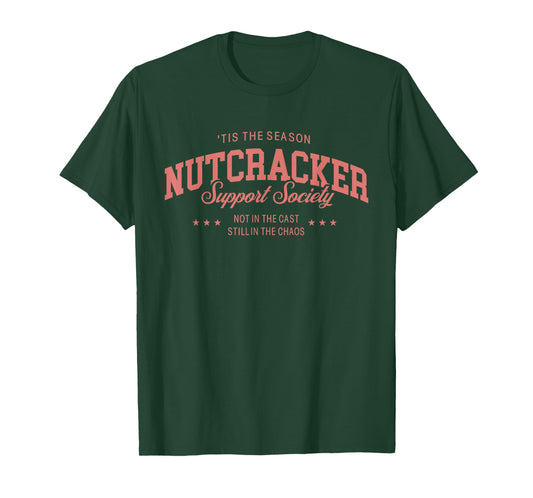 Old Fashioned Tis The Season Nutcracker Support Society Moms T-Shirt