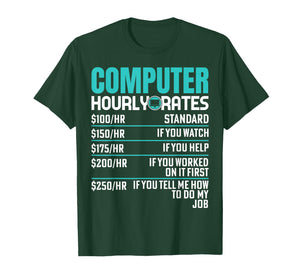 Funny Computer Repair Design Computer Hourly Rate T-Shirt