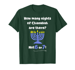 Funny Hanukkah 67 Meme Teacher How Many Nights of Chanukah T-Shirt