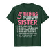 5 Things You Should Know About My Sister T-Shirt