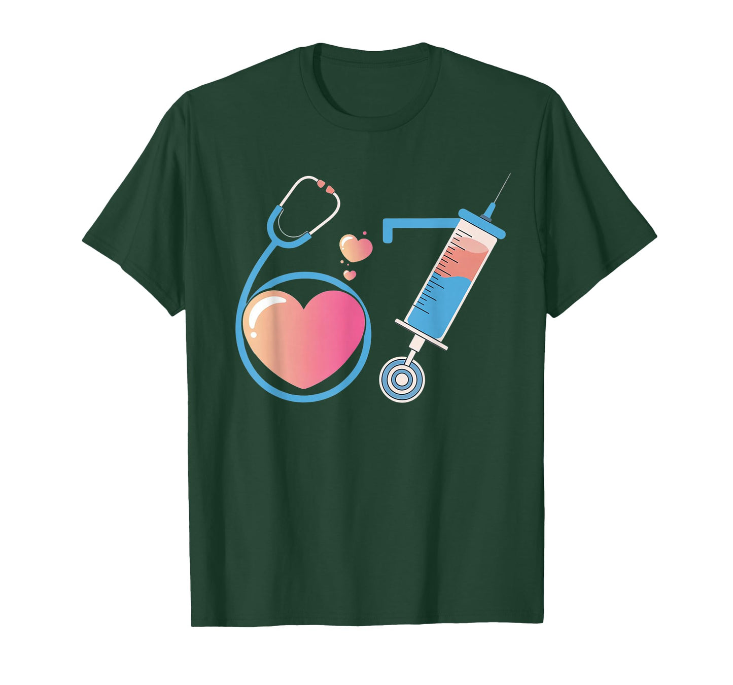 Funny 67 Meme Nurse Six Seven Nursing Humor Women Men T-Shirt