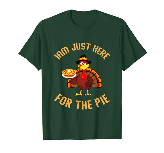 I'm Just Here for The Pie Funny Turkey Holding Pumpkin Pie T-Shirt