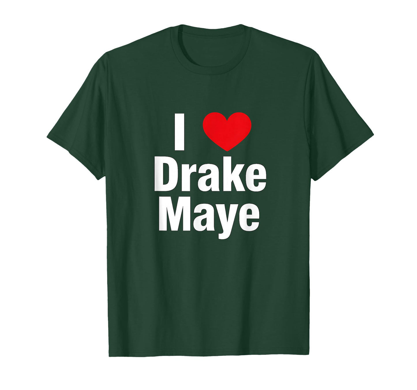 I Love Drake Fan Support Design – Bold Heart Graphic T-Shirt
