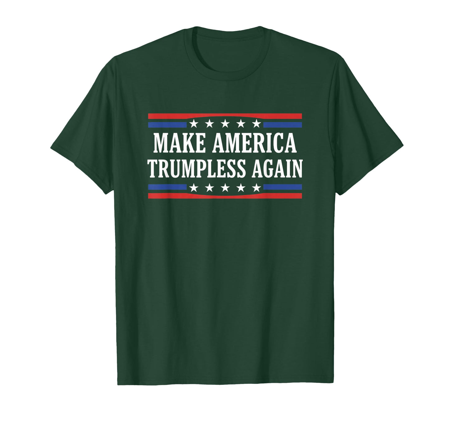Make America Trumpless Again Political Protest Slogan T-Shirt