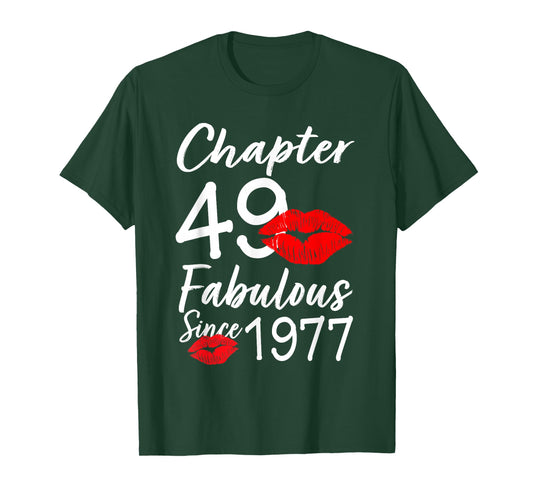Chapter 49 Fabulous Since 1977 Lips Themed Birthday T-Shirt