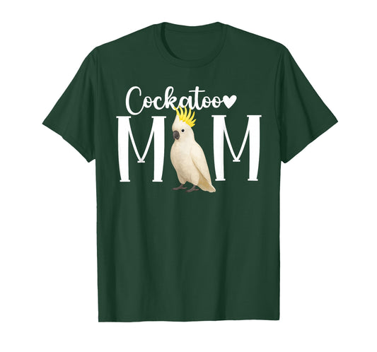 Cockatoo Mom Cockatoo Owner Cockatoo Lover T-Shirt