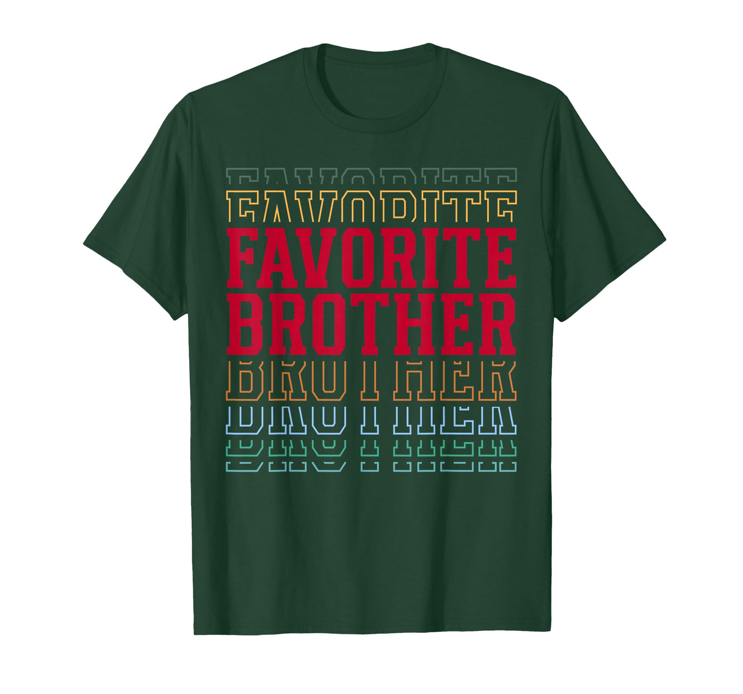 Favorite Brother Funny Athletic Lettering Siblings Brother T-Shirt