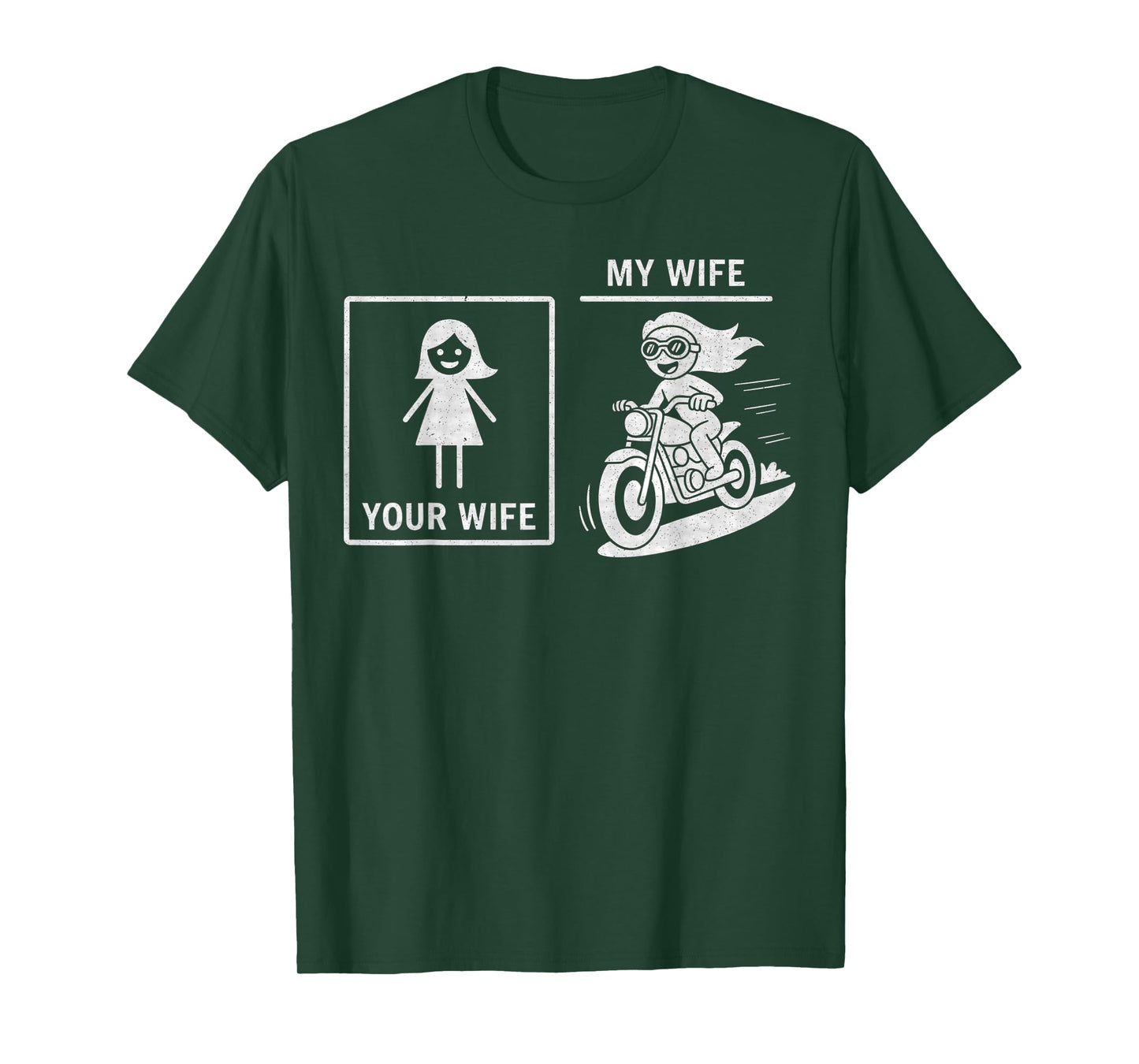 Motorcycle Your Wife - My Wife Funny T-Shirt