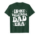 in My Volleyball Dad Era T-Shirt